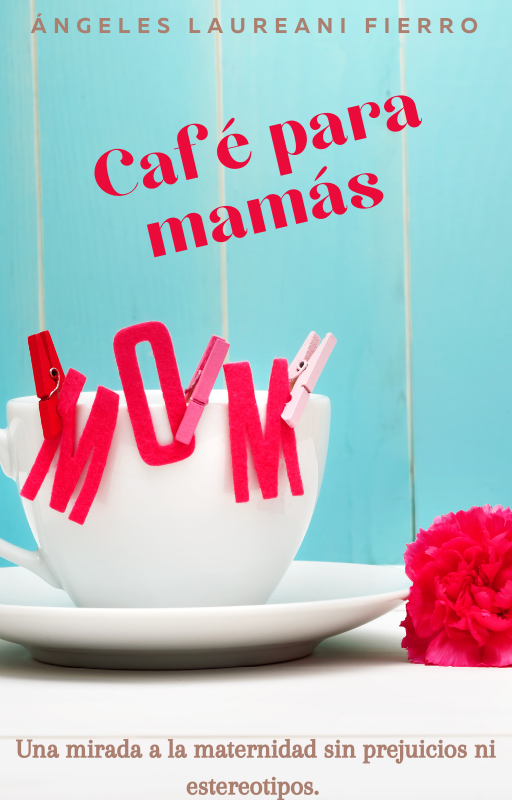 Ebook Café para mamás